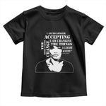 Angela Davis Toddler T Shirt I Am No Longer Accepting The Things I Cannot Change Black History Month