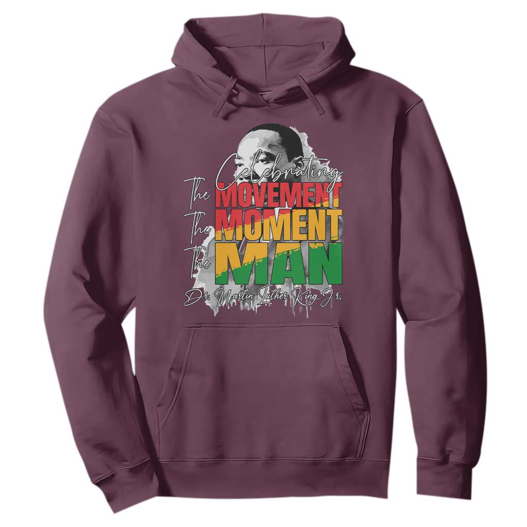 Martin Luther King Jr Hoodie Celebrating The Movement Moment The Man