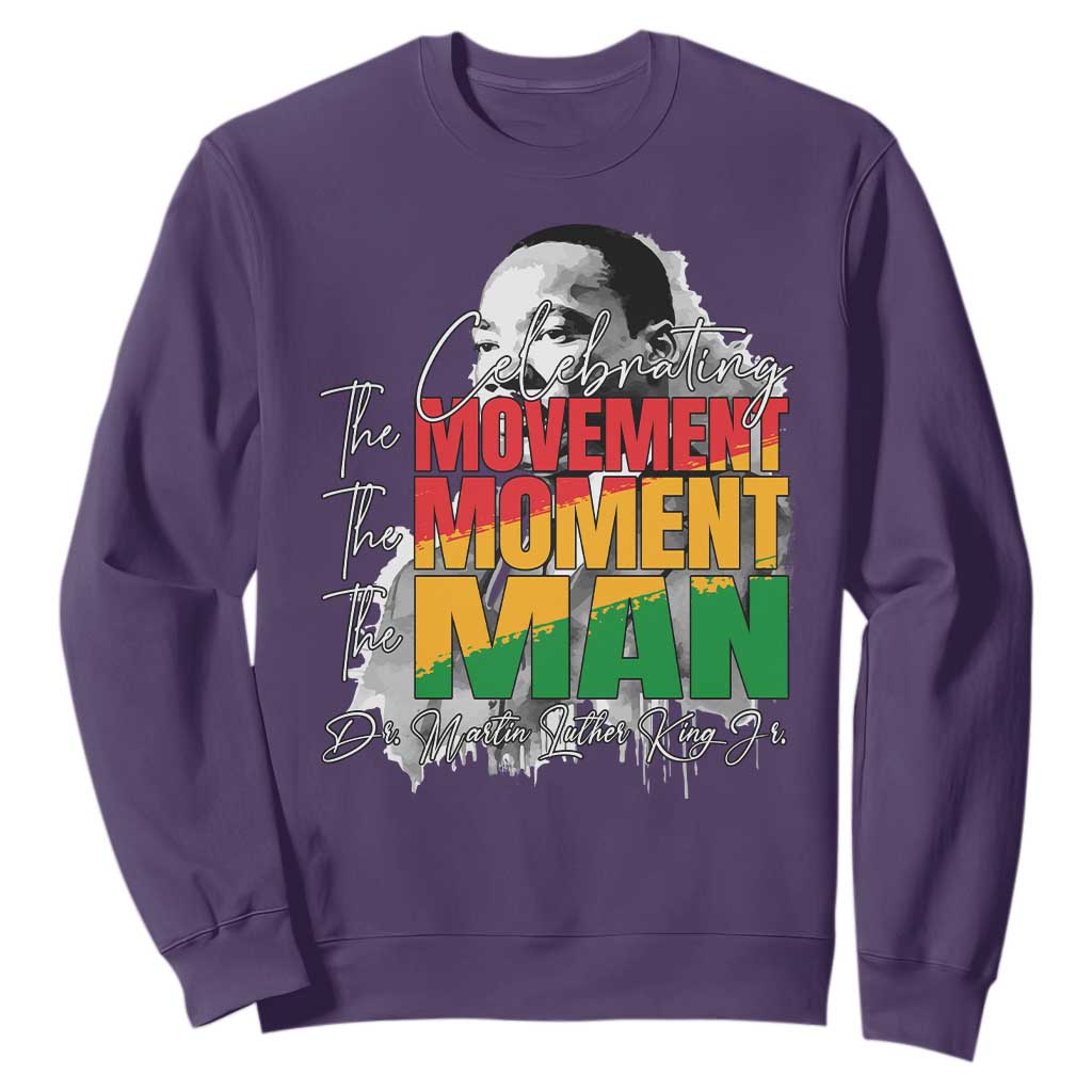 Martin Luther King Jr Sweatshirt Celebrating The Movement Moment The Man