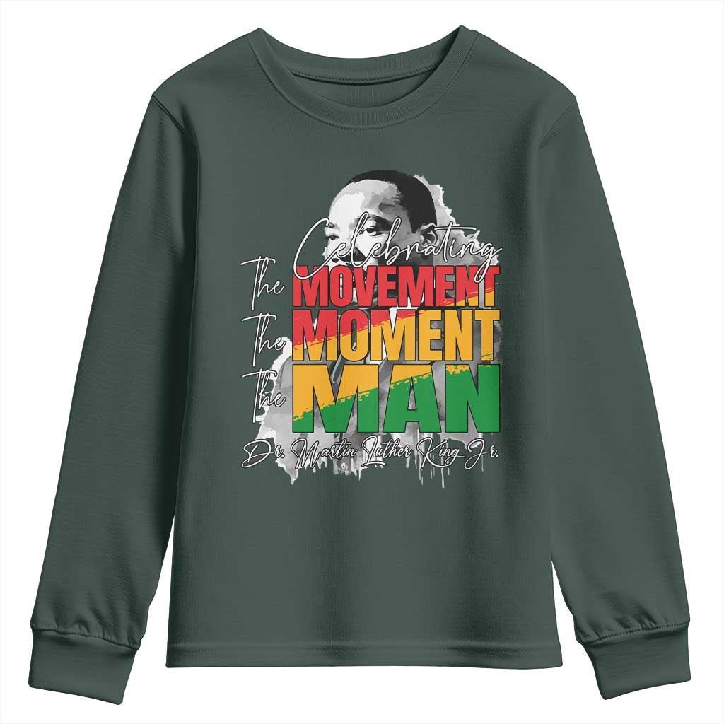 Martin Luther King Jr Youth Sweatshirt Celebrating The Movement Moment The Man