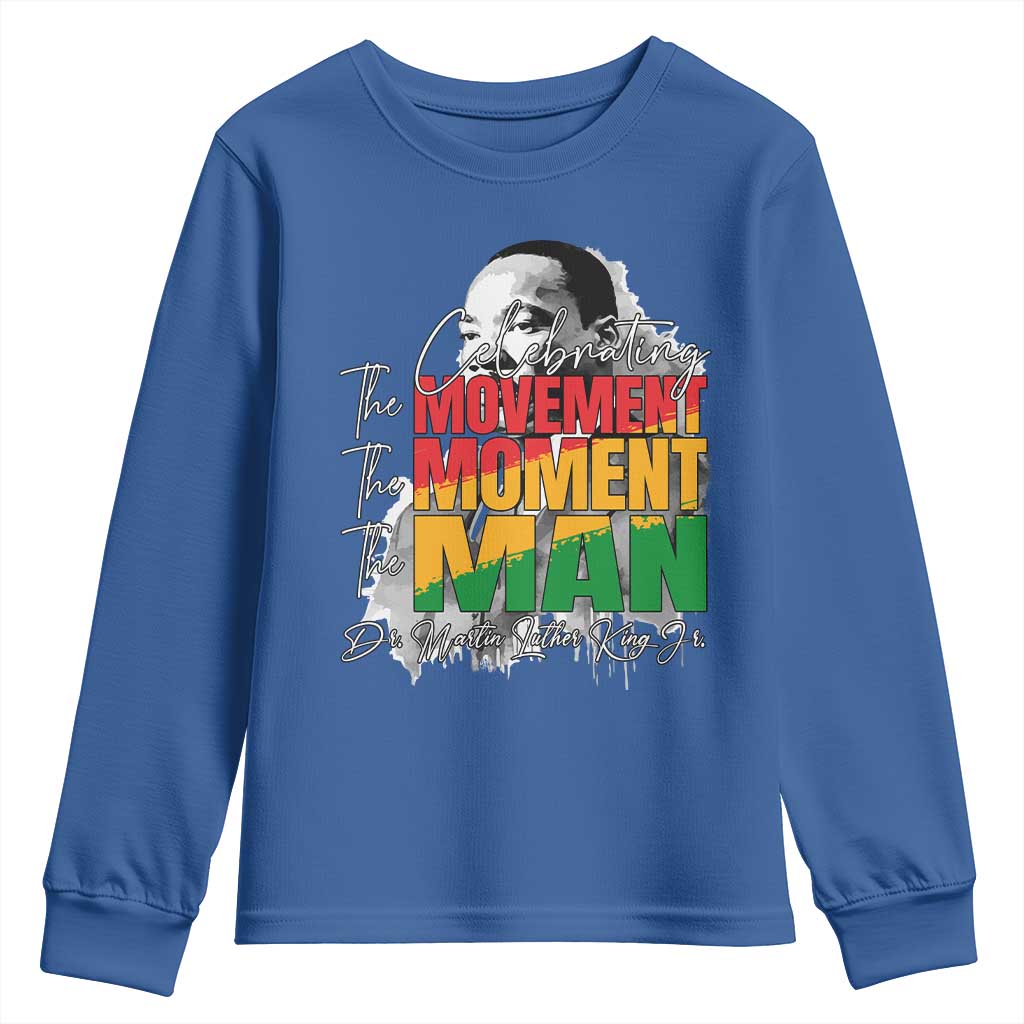 Martin Luther King Jr Youth Sweatshirt Celebrating The Movement Moment The Man
