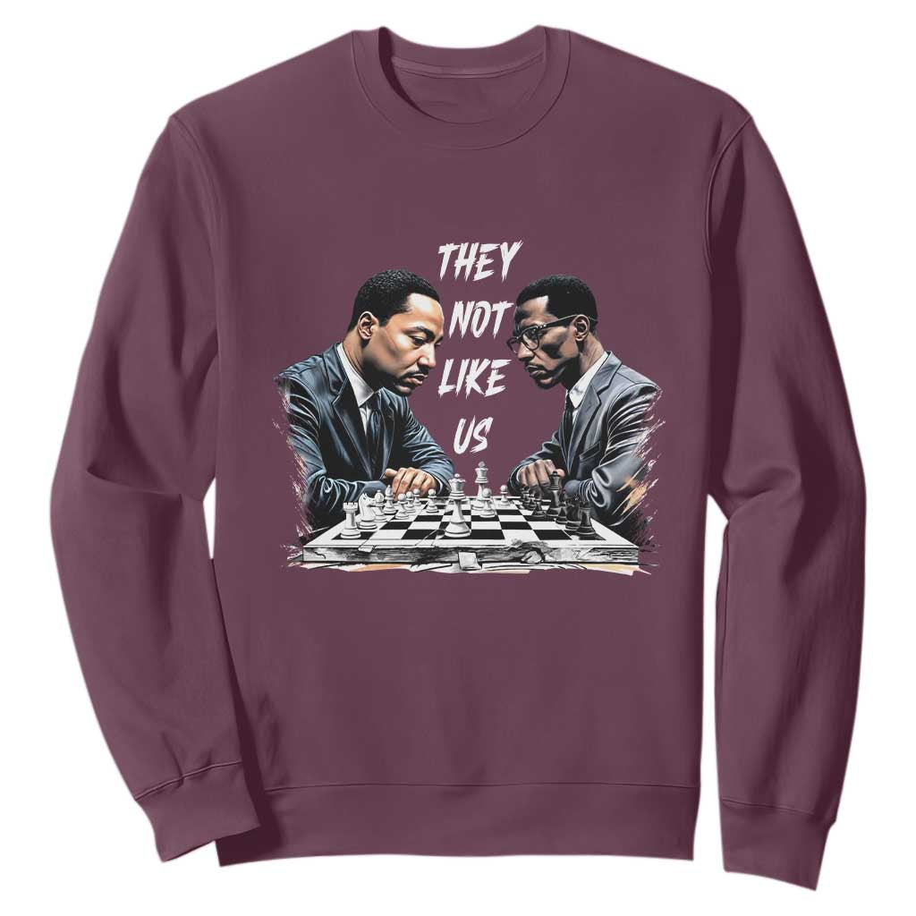 Martin Luther King Malcolm X Sweatshirt They Not Like Us Black Leaders