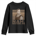 Rosa Parks Quote Youth Sweatshirt Nah 1955 Melanin Black History Month