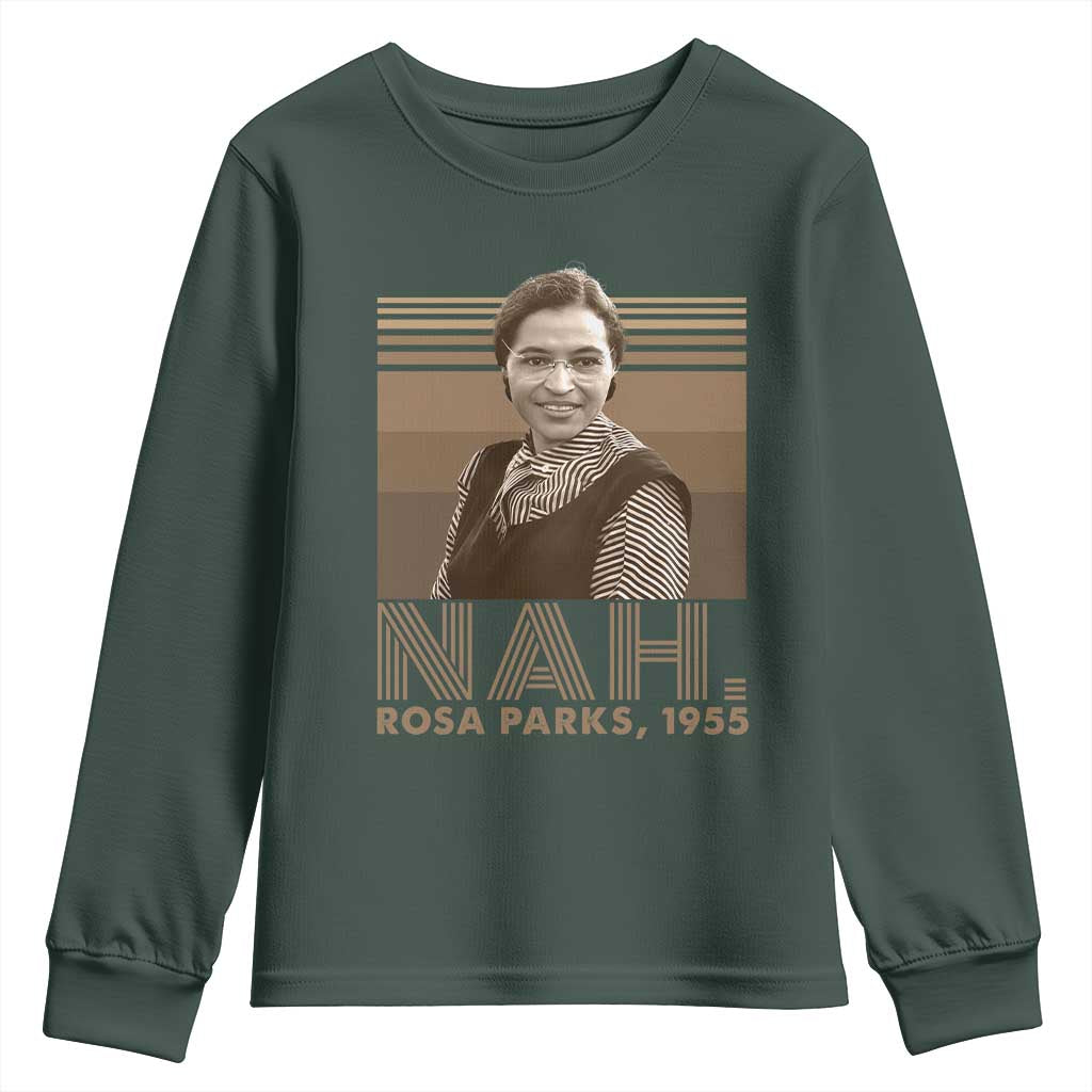 Rosa Parks Quote Youth Sweatshirt Nah 1955 Melanin Black History Month