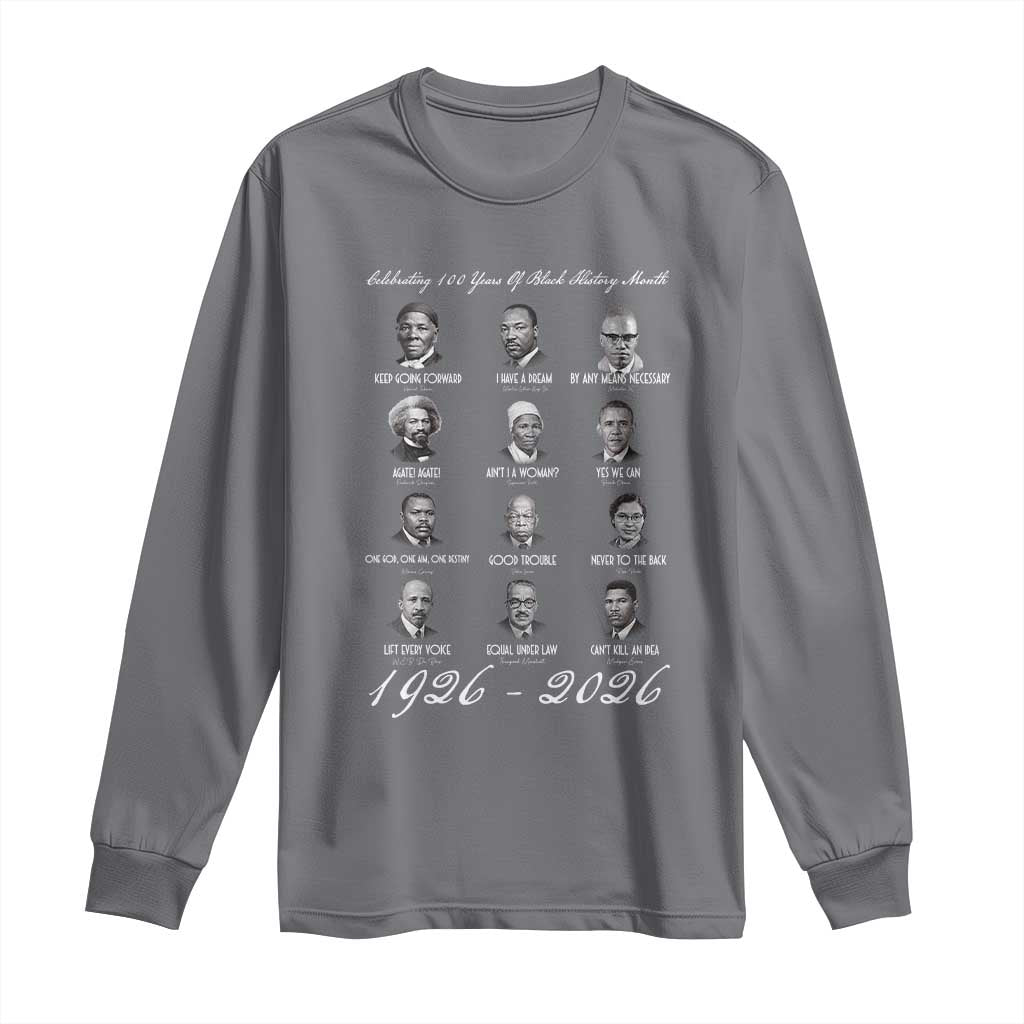Celebrating 100 Years Of Black History Month 1926 2026 Long Sleeve Shirt Black Leaders