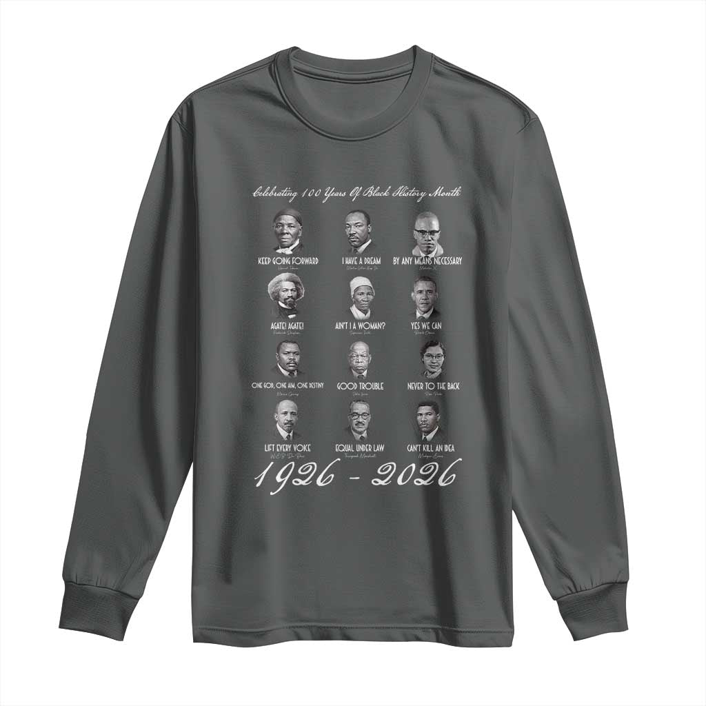 Celebrating 100 Years Of Black History Month 1926 2026 Long Sleeve Shirt Black Leaders