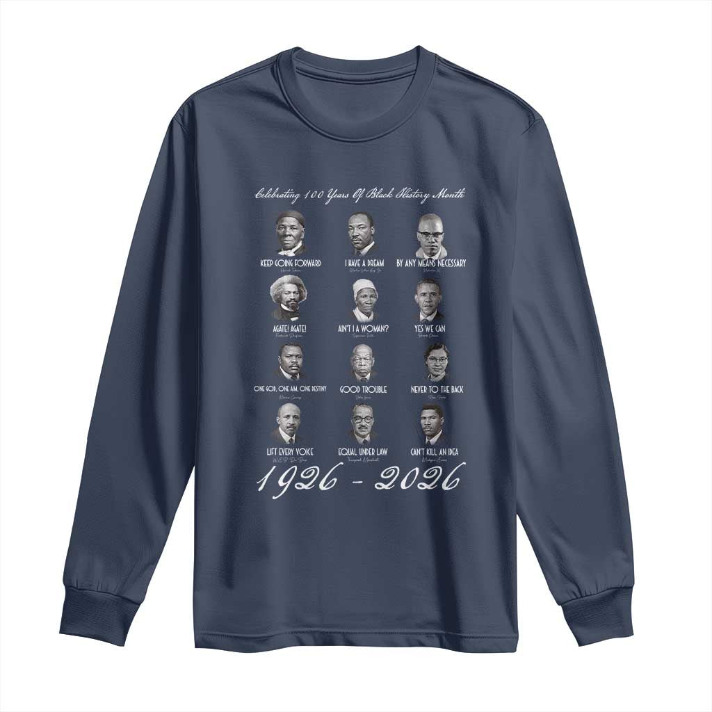 Celebrating 100 Years Of Black History Month 1926 2026 Long Sleeve Shirt Black Leaders
