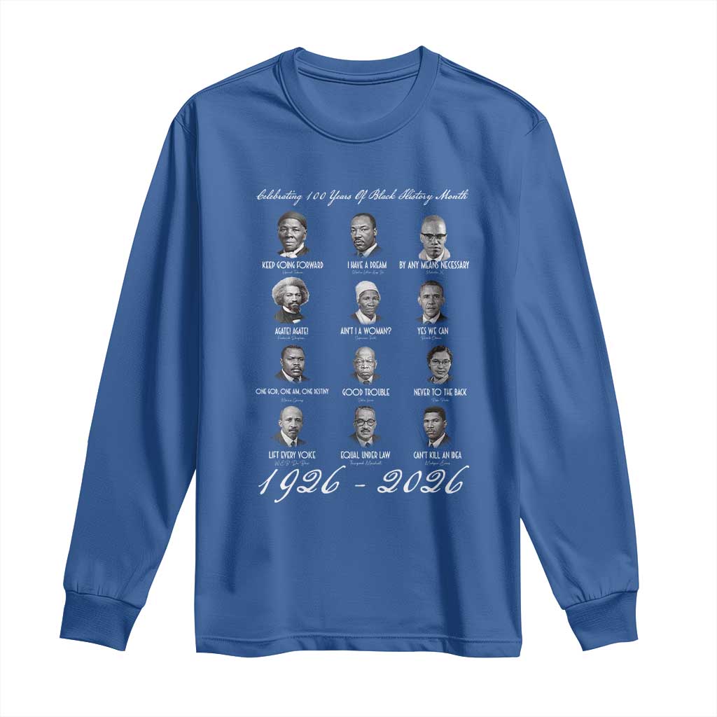 Celebrating 100 Years Of Black History Month 1926 2026 Long Sleeve Shirt Black Leaders