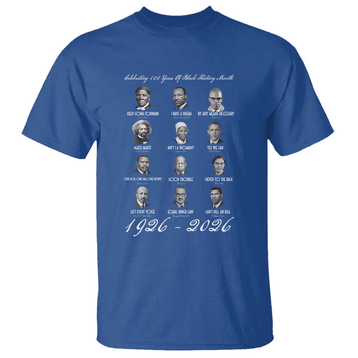 Celebrating 100 Years Of Black History Month 1926 2026 T Shirt Black Leaders