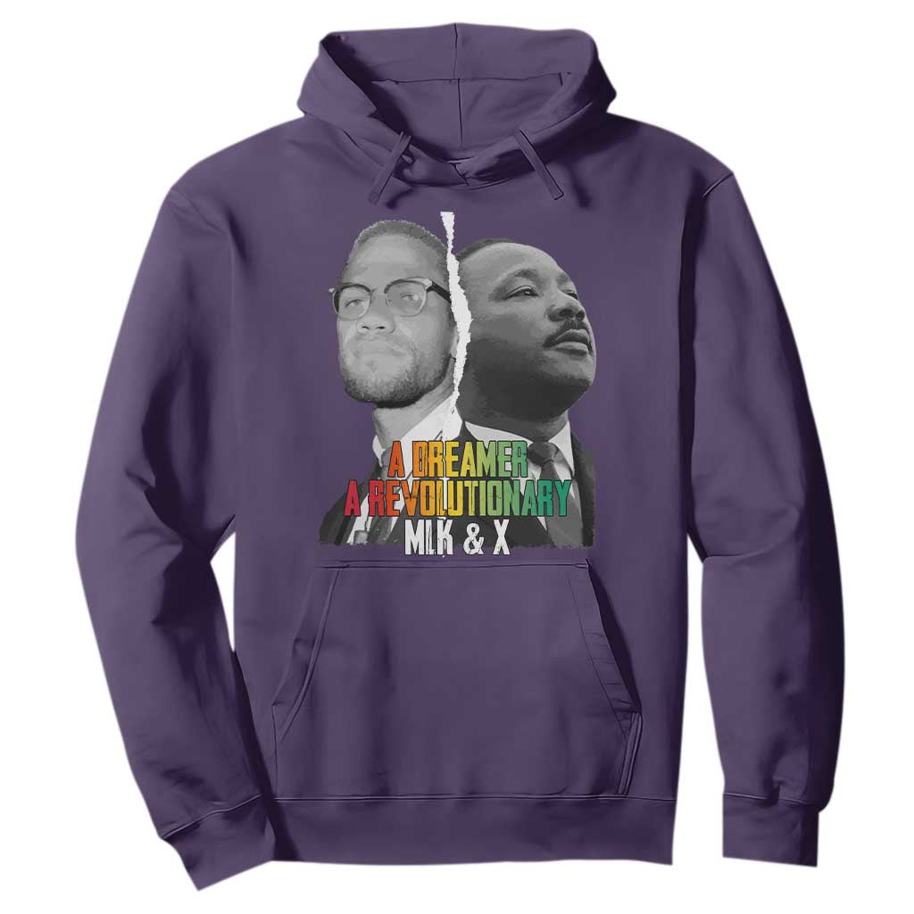 Martin Luther King Malcolm X Hoodie A Dreamer A Revolutionary Black Leaders