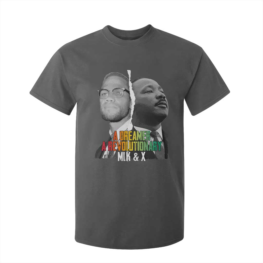 Martin Luther King Malcolm X T Shirt For Kid A Dreamer A Revolutionary Black Leaders
