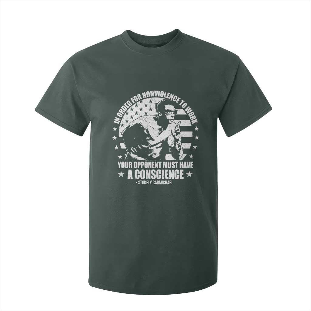 Stokely Carmichael Quote T Shirt For Kid In Order For Nonviolence To Work Your Opponent Must Have A Conscience