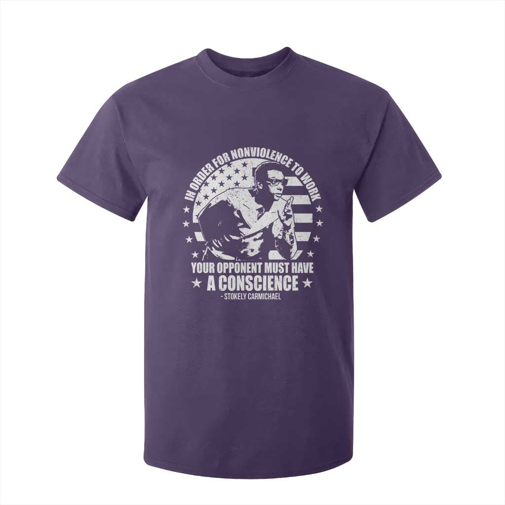 Stokely Carmichael Quote T Shirt For Kid In Order For Nonviolence To Work Your Opponent Must Have A Conscience