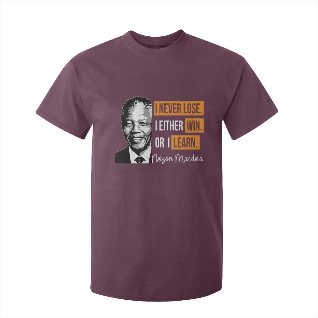 Nelson Mandela Quote T Shirt For Kid I Never Lose I Either Win Or I Learn