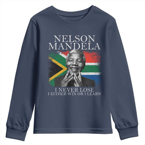 Nelson Mandela Quote Youth Sweatshirt I Never Lose I Either Win Or I Learn Vintage South African Flag