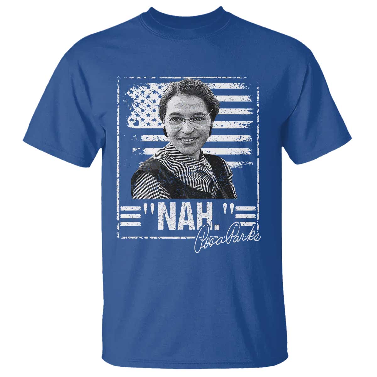 Rosa Parks Nah Quote T Shirt Black Movement Protest American Flag