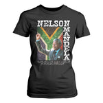 Nelson Mandela Quote T Shirt For Women Real Leaders Must Be Ready To Sacrifice All For The Freedom