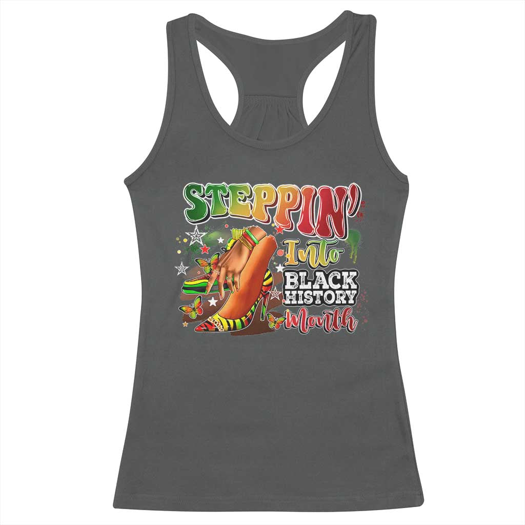 Steppin' Into Black History Month Racerback Tank Top African American Proud Melanin