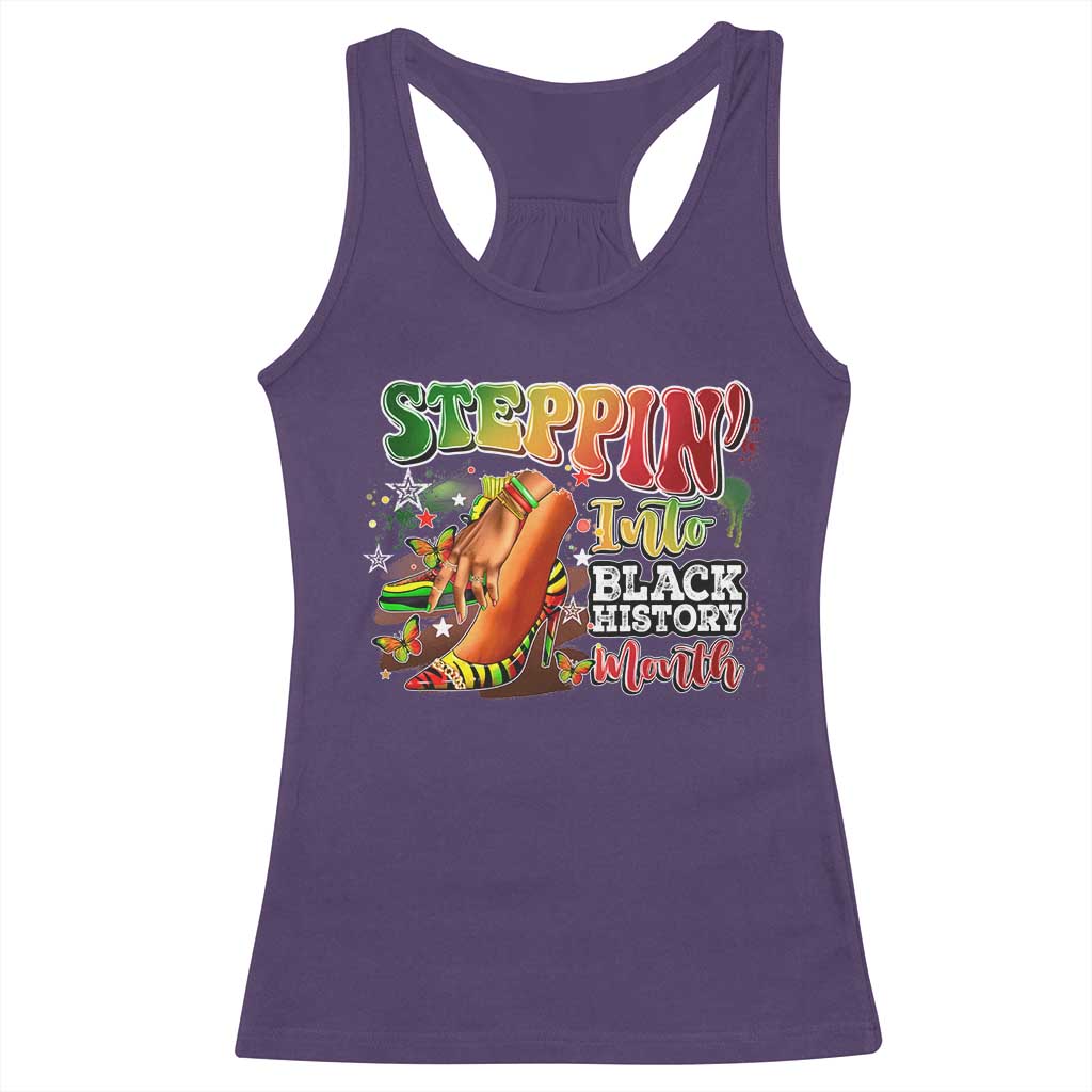 Steppin' Into Black History Month Racerback Tank Top African American Proud Melanin