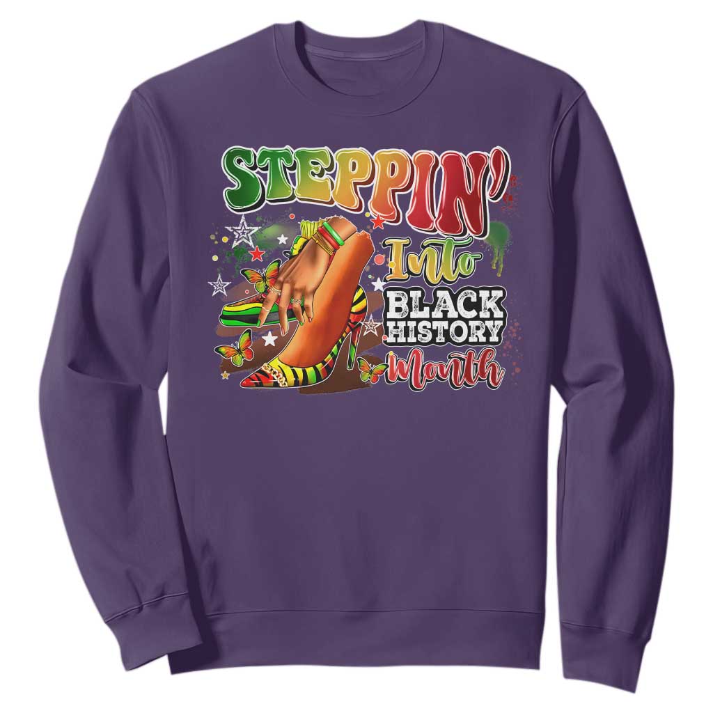 Steppin' Into Black History Month Sweatshirt African American Proud Melanin