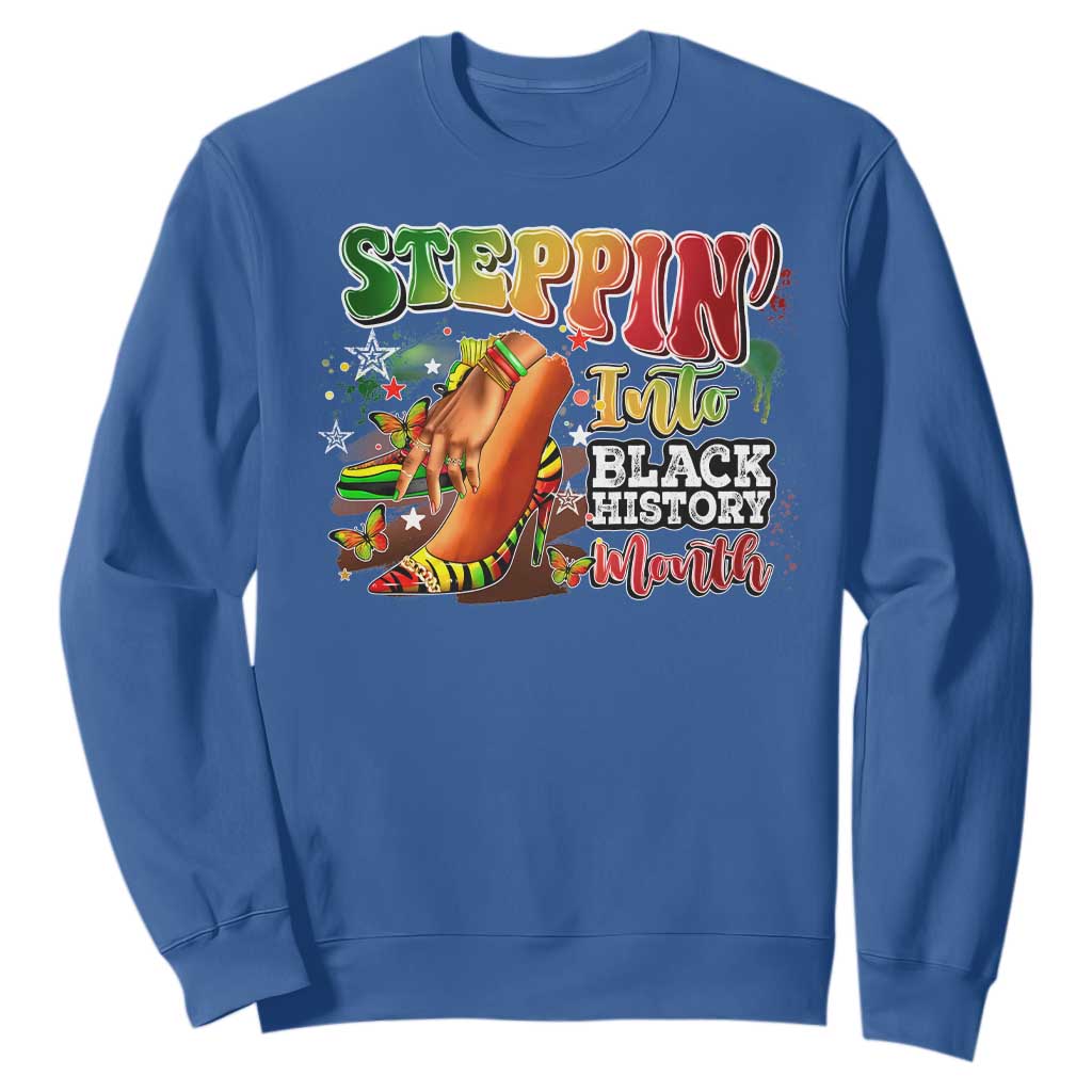 Steppin' Into Black History Month Sweatshirt African American Proud Melanin