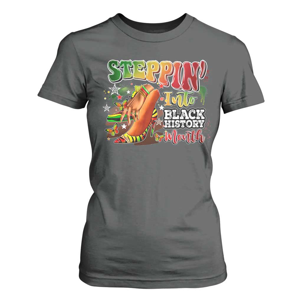 Steppin' Into Black History Month T Shirt For Women African American Proud Melanin