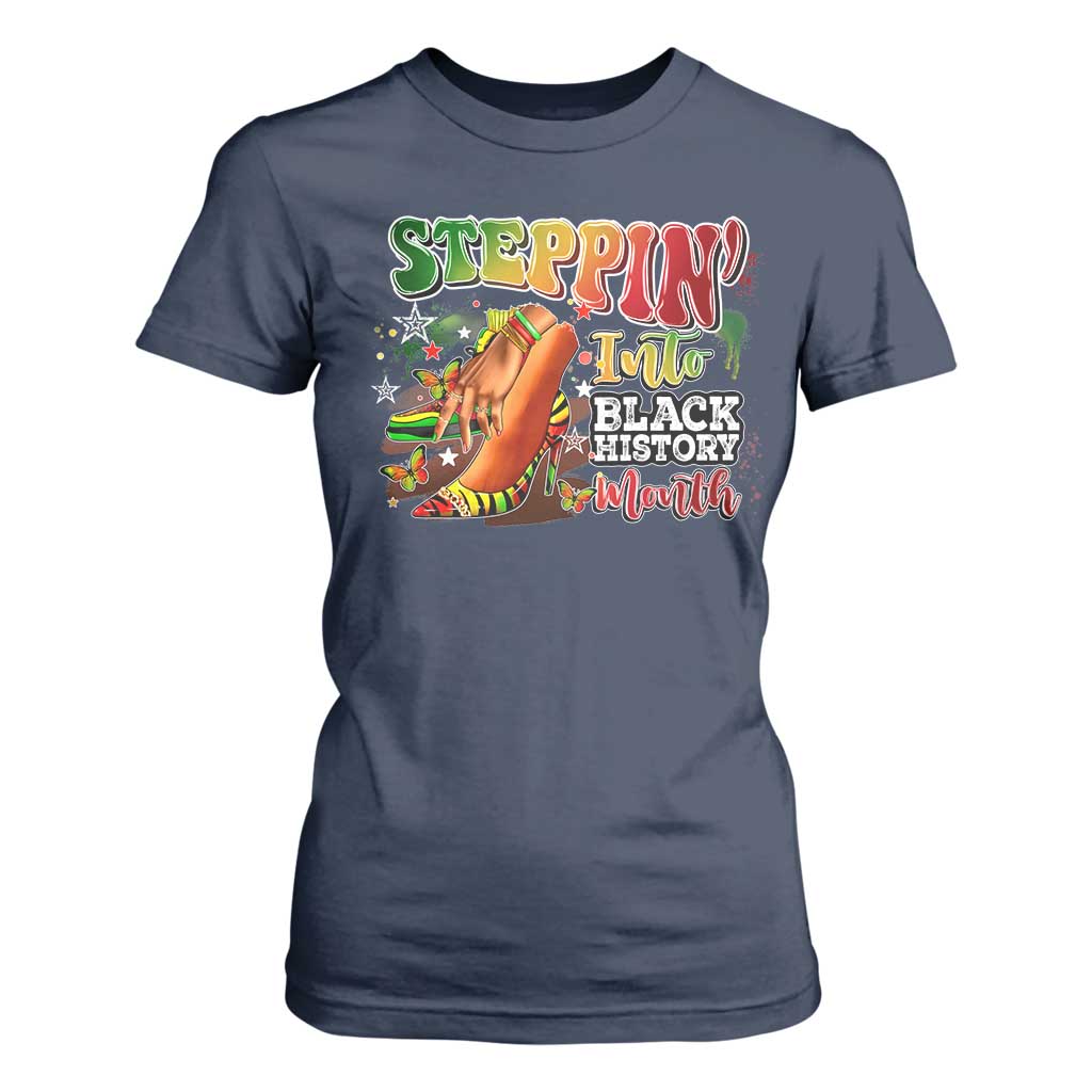 Steppin' Into Black History Month T Shirt For Women African American Proud Melanin