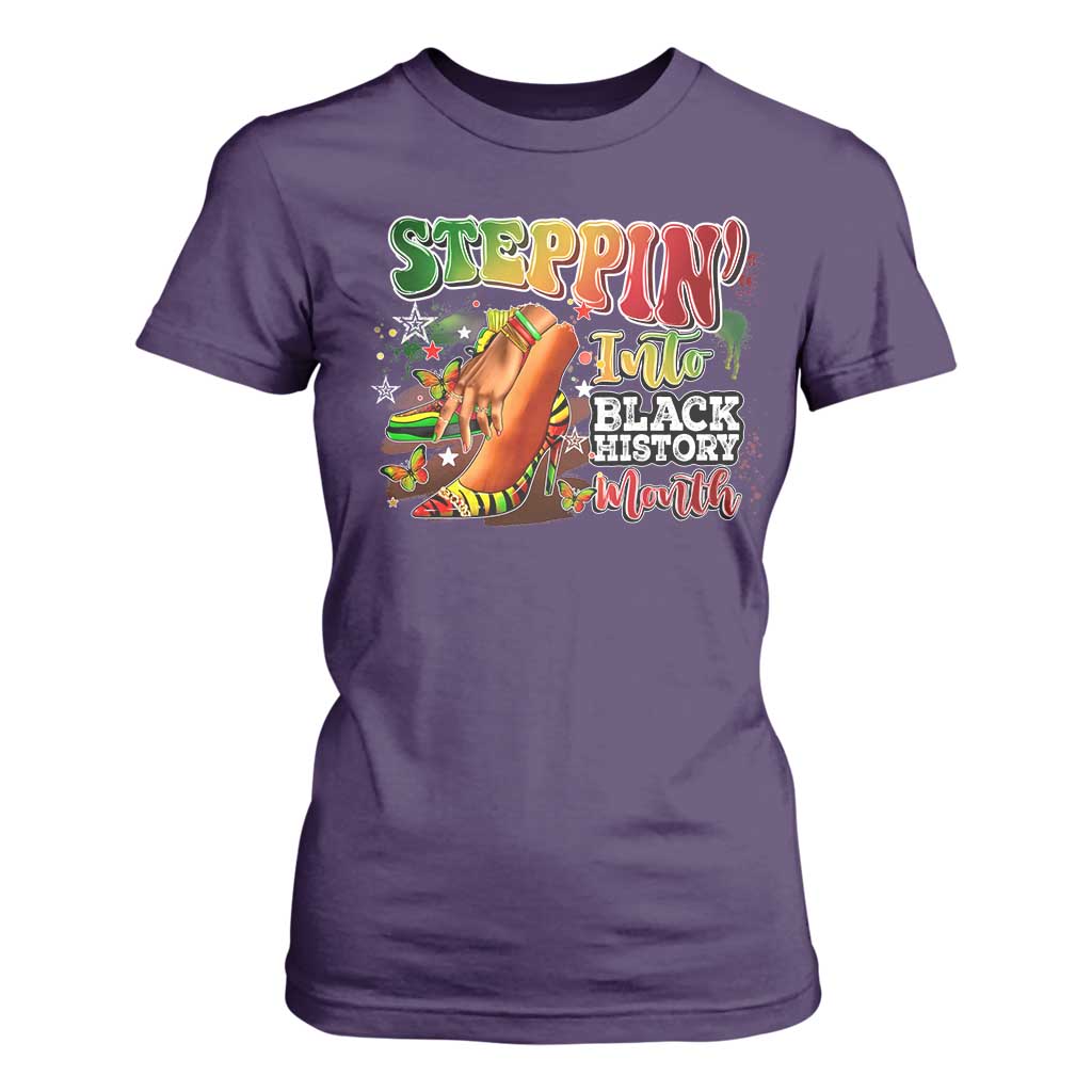 Steppin' Into Black History Month T Shirt For Women African American Proud Melanin