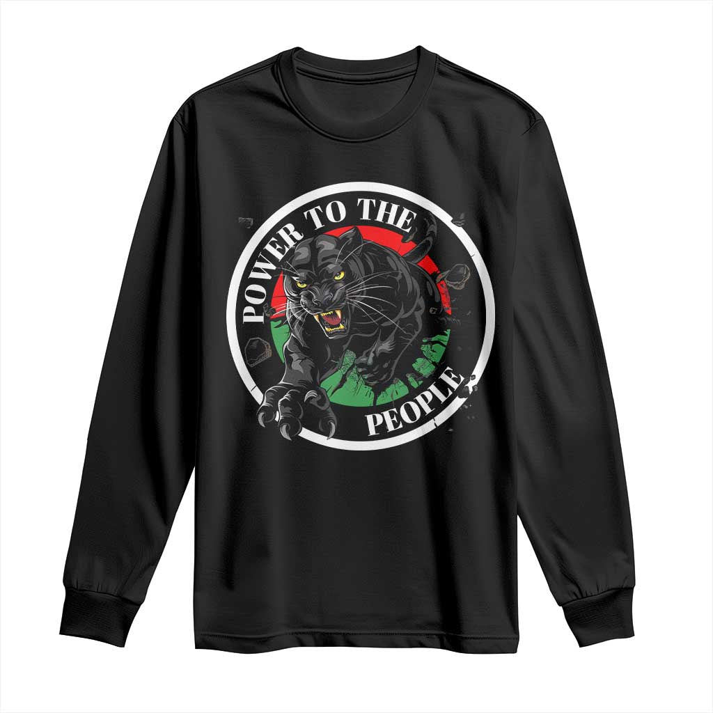 Power To The People Black Panther Party Long Sleeve Shirt Proud Black History Month