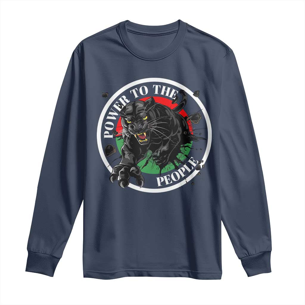 Power To The People Black Panther Party Long Sleeve Shirt Proud Black History Month