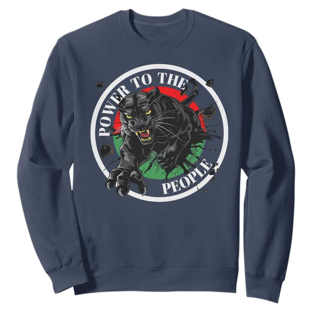Power To The People Black Panther Party Sweatshirt Proud Black History Month
