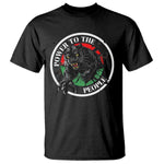 Power To The People Black Panther Party T Shirt Proud Black History Month