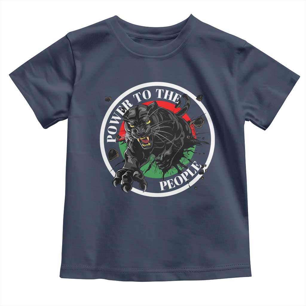 Power To The People Black Panther Party Toddler T Shirt Proud Black History Month