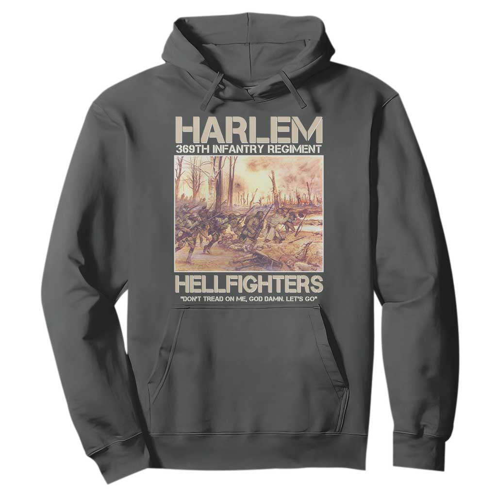 Harlem Hellfighters Hoodie 369th Infantry Regiment Don't Tread On Me God Damn Let's Go Black History Month