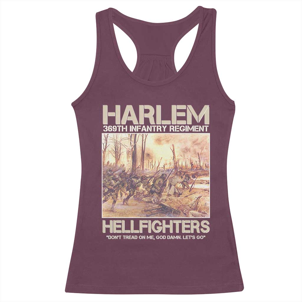 Harlem Hellfighters Racerback Tank Top 369th Infantry Regiment Don't Tread On Me God Damn Let's Go Black History Month