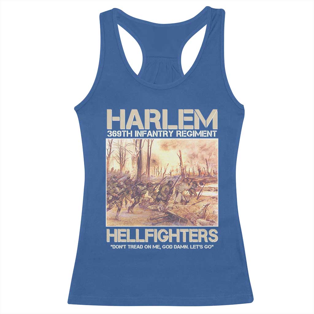 Harlem Hellfighters Racerback Tank Top 369th Infantry Regiment Don't Tread On Me God Damn Let's Go Black History Month