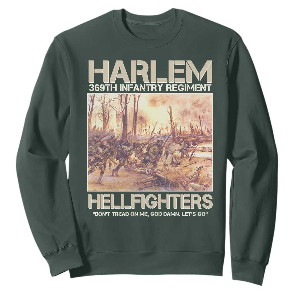 Harlem Hellfighters Sweatshirt 369th Infantry Regiment Don't Tread On Me God Damn Let's Go Black History Month