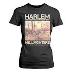 Harlem Hellfighters T Shirt For Women 369th Infantry Regiment Don't Tread On Me God Damn Let's Go Black History Month