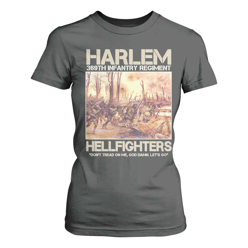 Harlem Hellfighters T Shirt For Women 369th Infantry Regiment Don't Tread On Me God Damn Let's Go Black History Month