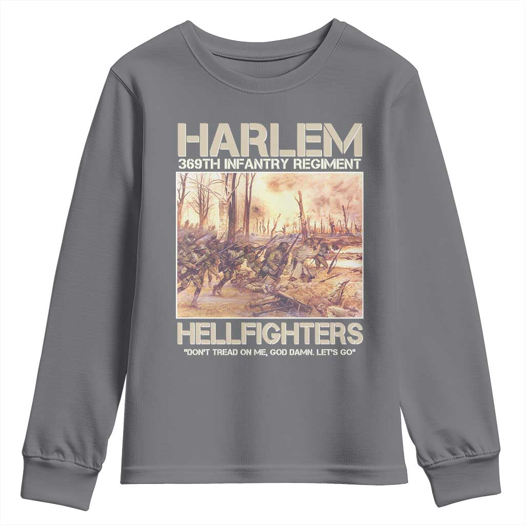 Harlem Hellfighters Youth Sweatshirt 369th Infantry Regiment Don't Tread On Me God Damn Let's Go Black History Month