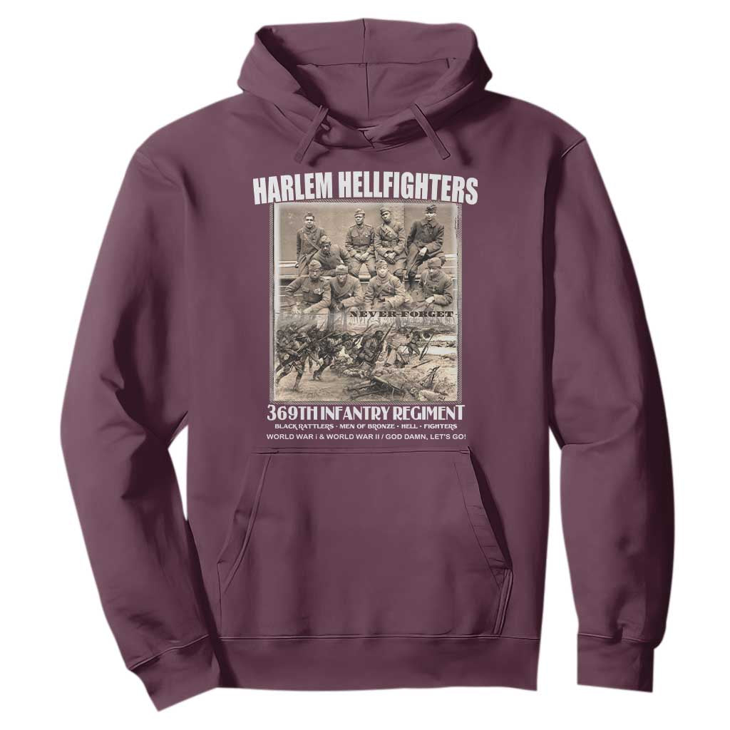 Never Forget Harlem Hellfighters Hoodie 369TH Infantry Regiment Black God Damn Let's Go