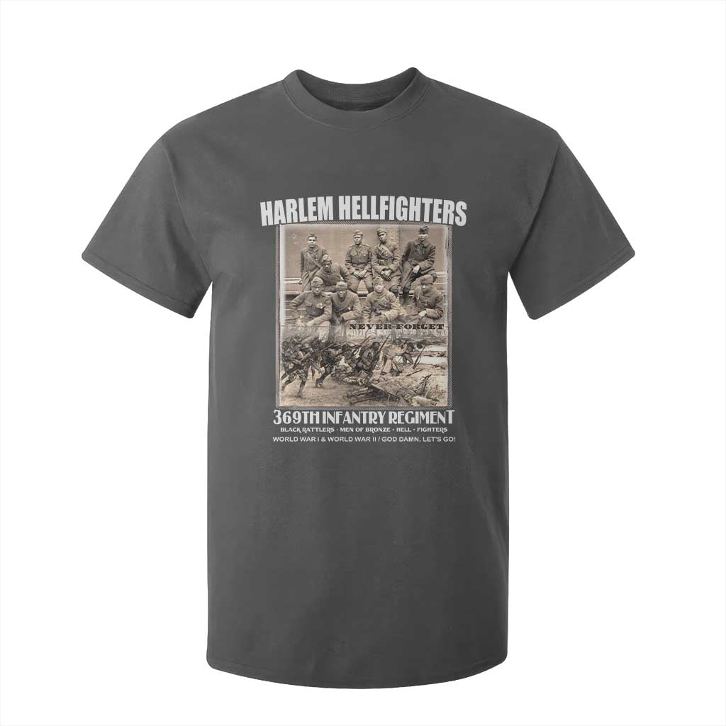 Never Forget Harlem Hellfighters T Shirt For Kid 369TH Infantry Regiment Black God Damn Let's Go