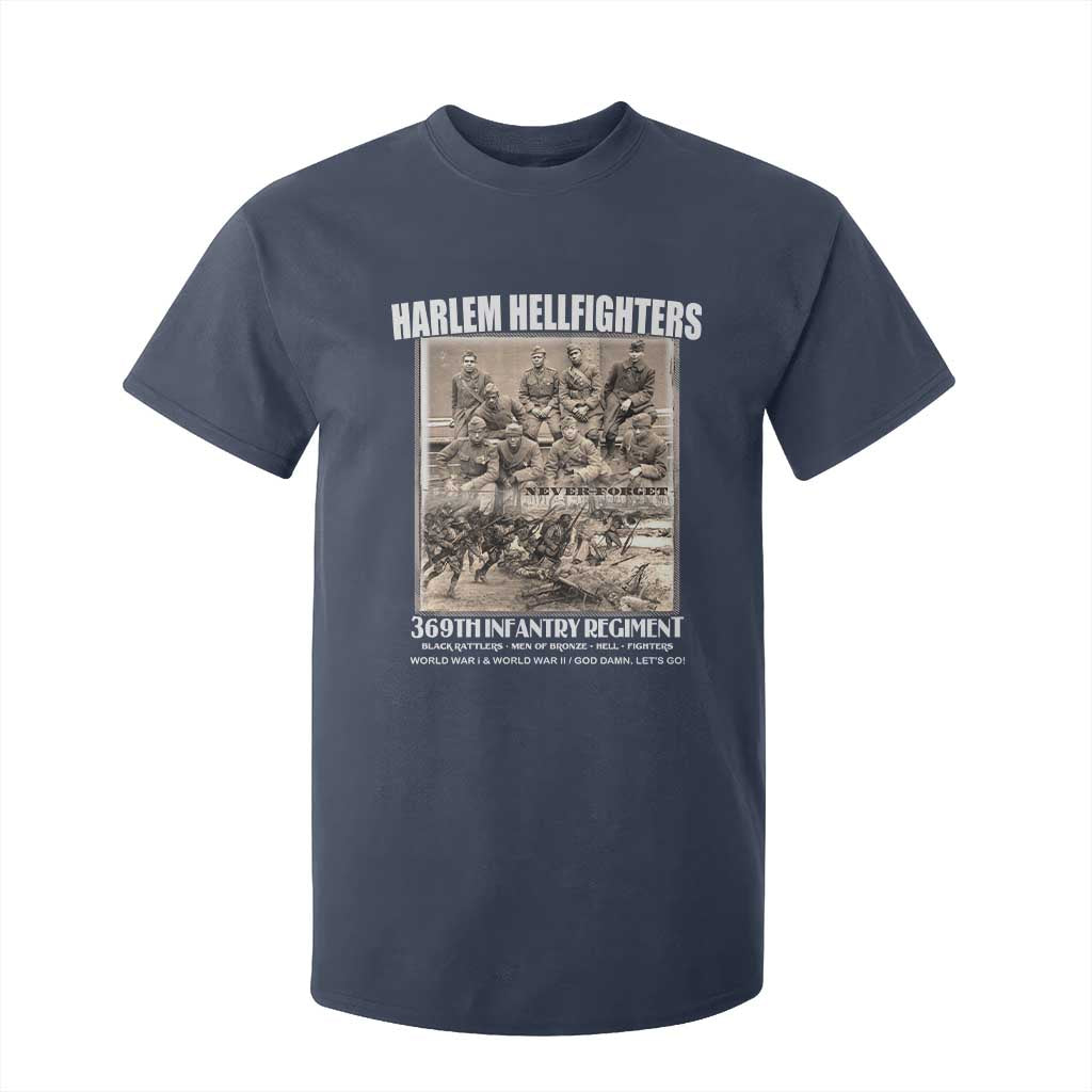 Never Forget Harlem Hellfighters T Shirt For Kid 369TH Infantry Regiment Black God Damn Let's Go