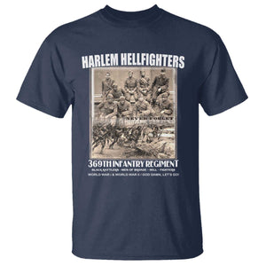 Never Forget Harlem Hellfighters T Shirt 369TH Infantry Regiment Black God Damn Let's Go