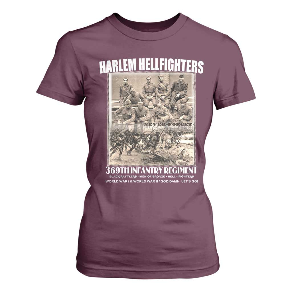 Never Forget Harlem Hellfighters T Shirt For Women 369TH Infantry Regiment Black God Damn Let's Go