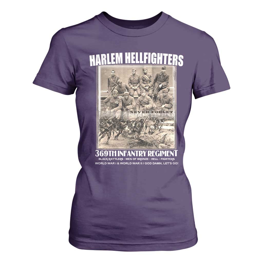 Never Forget Harlem Hellfighters T Shirt For Women 369TH Infantry Regiment Black God Damn Let's Go