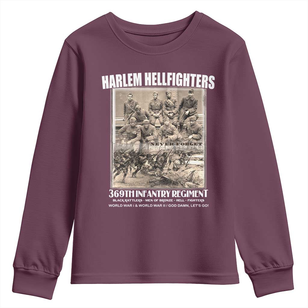 Never Forget Harlem Hellfighters Youth Sweatshirt 369TH Infantry Regiment Black God Damn Let's Go