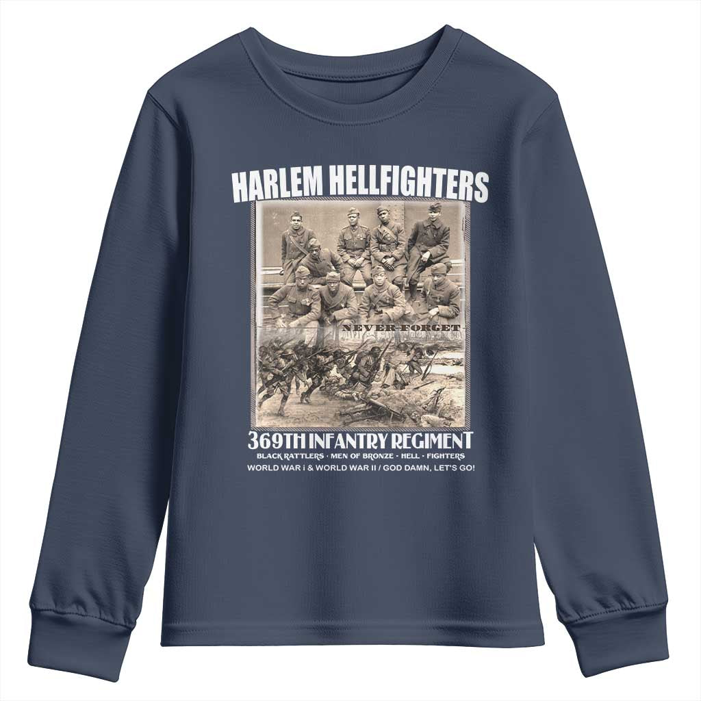 Never Forget Harlem Hellfighters Youth Sweatshirt 369TH Infantry Regiment Black God Damn Let's Go