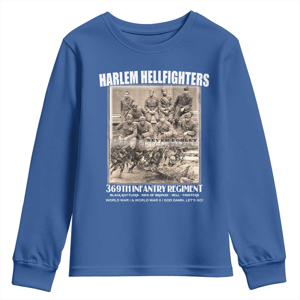 Never Forget Harlem Hellfighters Youth Sweatshirt 369TH Infantry Regiment Black God Damn Let's Go