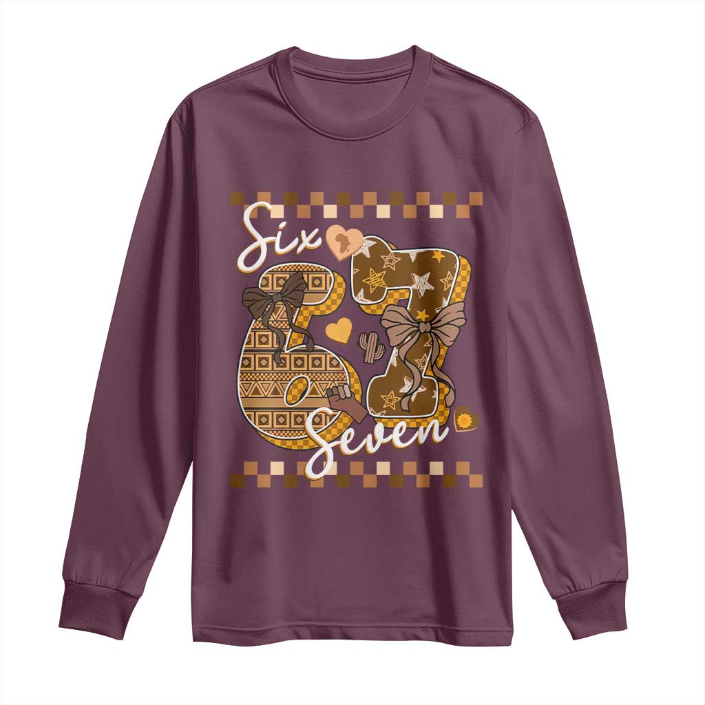 Funny African American Melanin Gift Long Sleeve Shirt Six Seven Meme
